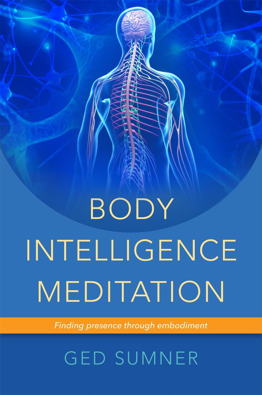 Cover: 9781848191747 | Body Intelligence Meditation | Finding presence through embodiment