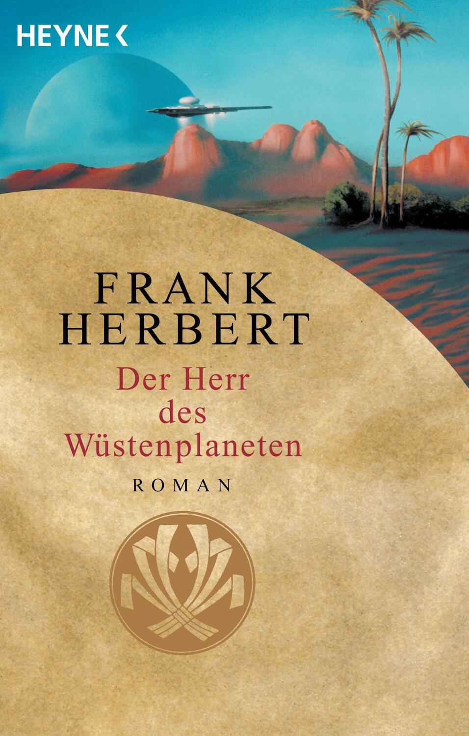 Cover: 9783453186842 | Der Wüstenplanet 02. Der Herr des Wüstenplaneten | Frank Herbert