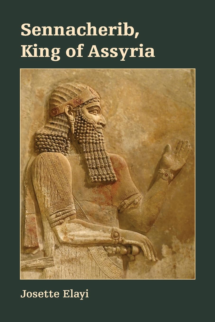 Cover: 9781628372175 | Sennacherib, King of Assyria | Josette Elayi | Taschenbuch | Englisch