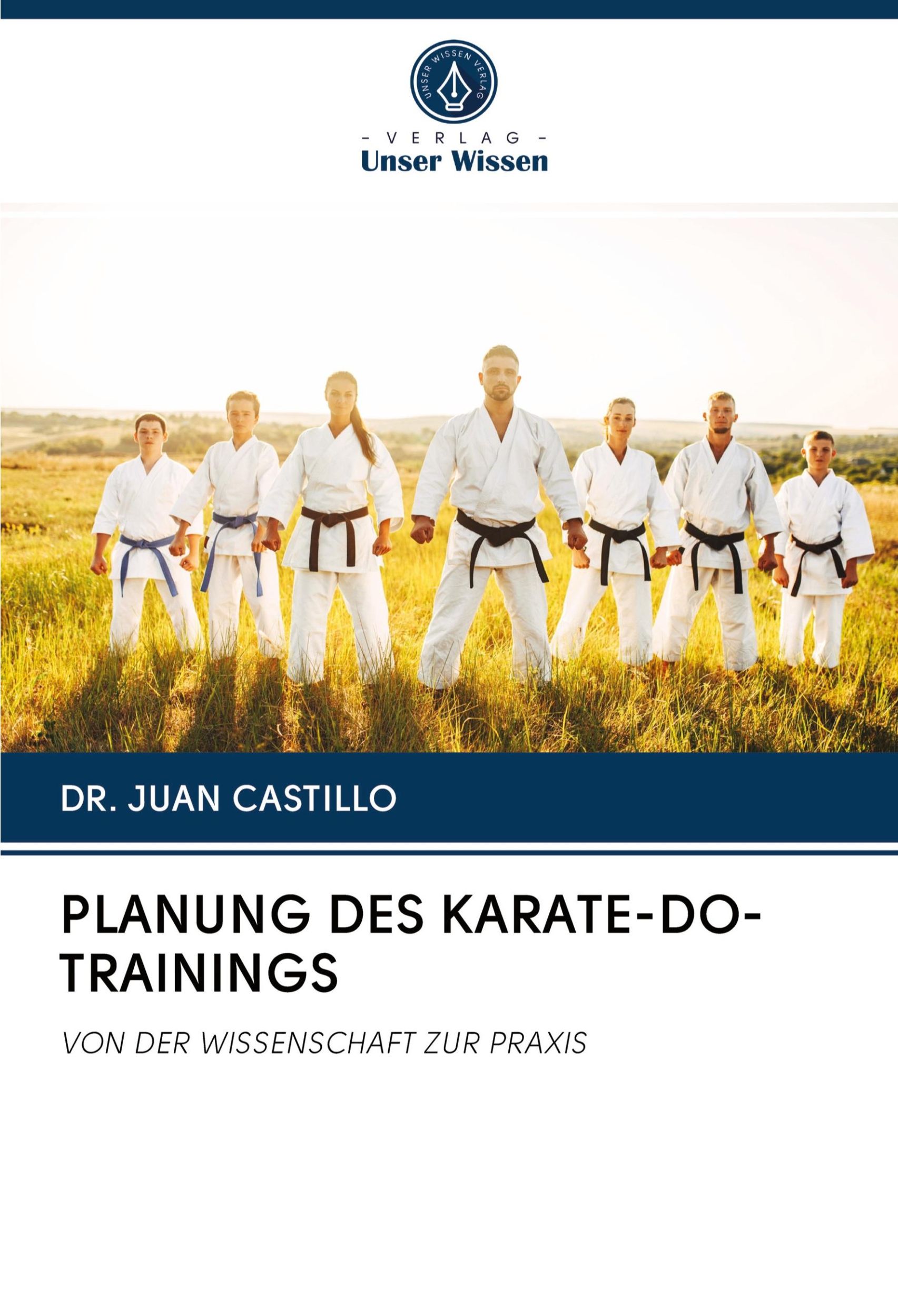 Cover: 9786202762502 | PLANUNG DES KARATE-DO-TRAININGS | VON DER WISSENSCHAFT ZUR PRAXIS