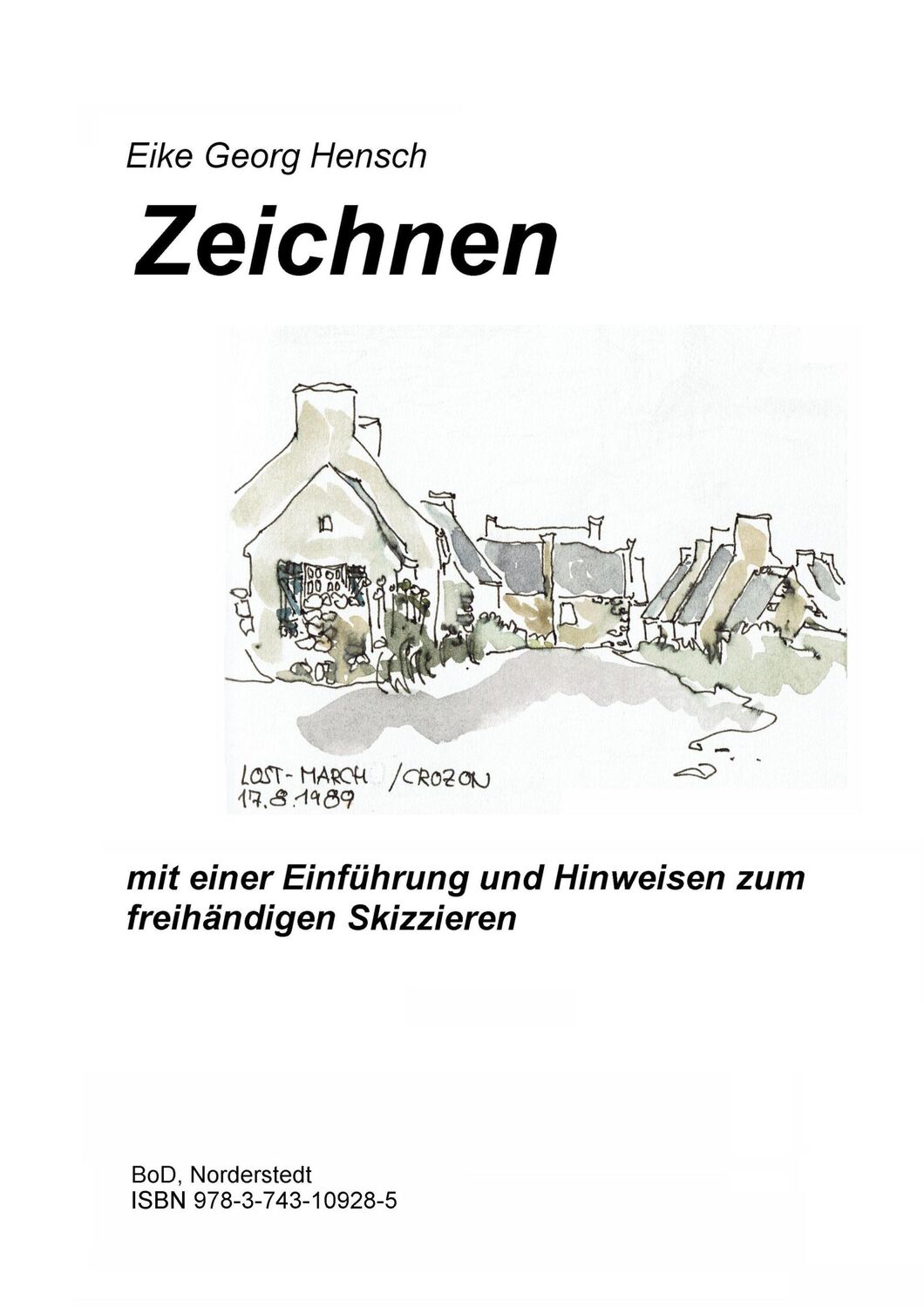 Cover: 9783743109285 | Zeichnen - mit einer Einführung und Hinweisen zum freihändigen...