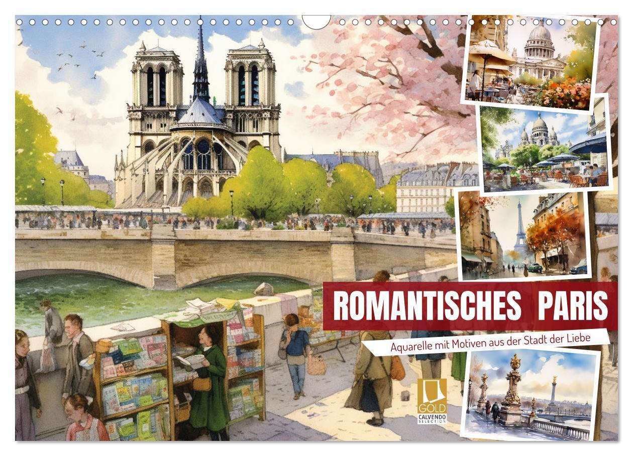 Cover: 9783383825774 | Romantisches Paris (Wandkalender 2025 DIN A3 quer), CALVENDO...