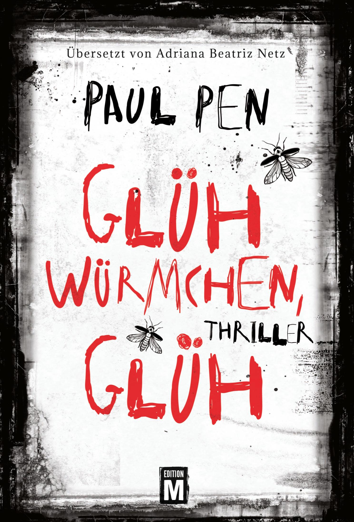 Cover: 9781503936393 | Glühwürmchen, glüh | Paul Pen | Taschenbuch | Paperback | 412 S.