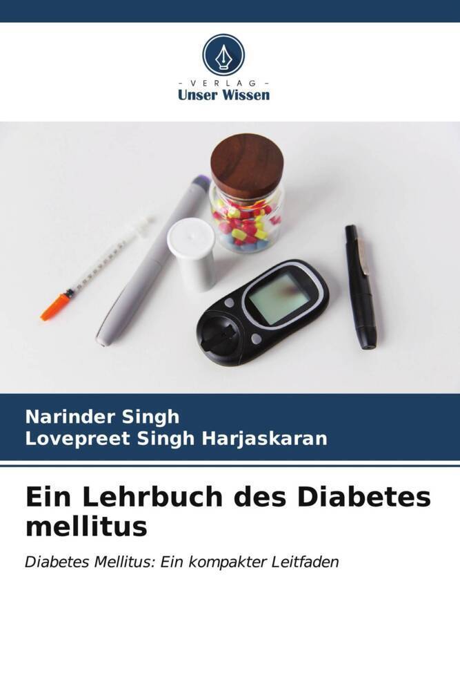 Cover: 9786207103096 | Ein Lehrbuch des Diabetes mellitus | Narinder Singh (u. a.) | Buch