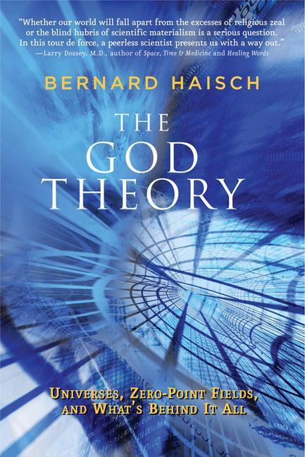 Cover: 9781578634361 | The God Theory | Bernard Haisch | Taschenbuch | Englisch | 2009