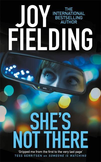 Cover: 9781785762758 | She's Not There | Joy Fielding | Taschenbuch | Kartoniert / Broschiert