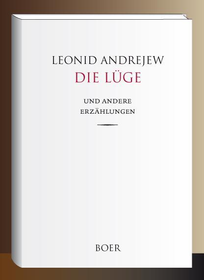 Cover: 9783966622240 | Die Lüge | Erzählungen | Leonid Andrejew | Buch | 144 S. | Deutsch