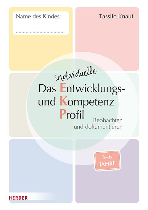 Cover: 9783451393396 | Das individuelle Entwicklungs- und Kompetenzprofil (EKP) für Kinder...