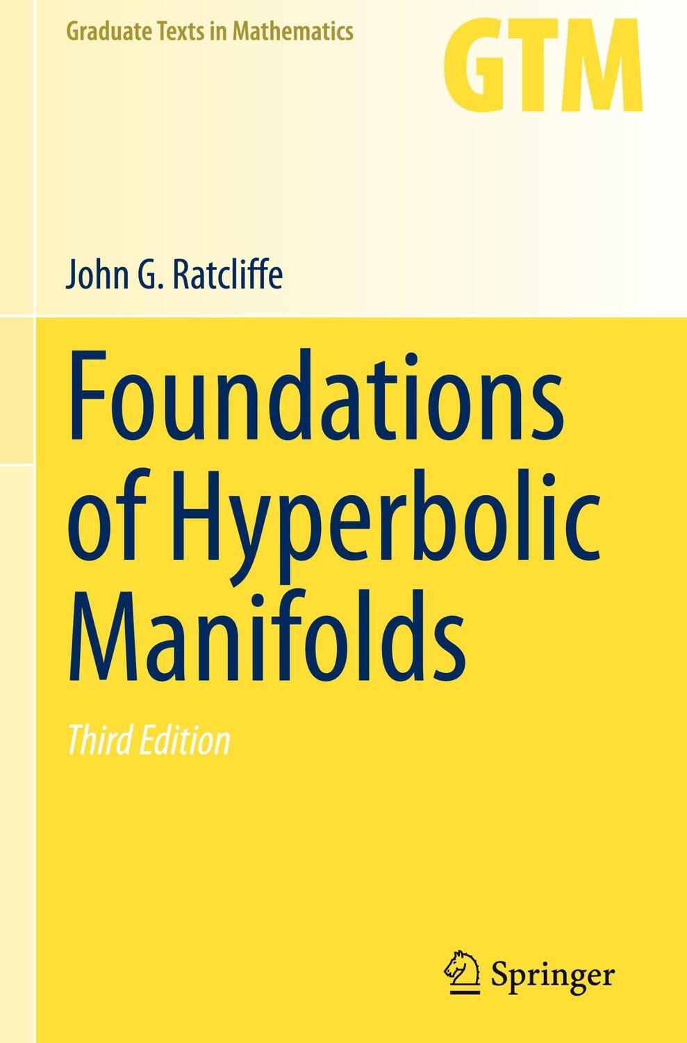 Cover: 9783030315962 | Foundations of Hyperbolic Manifolds | John G. Ratcliffe | Buch | xii