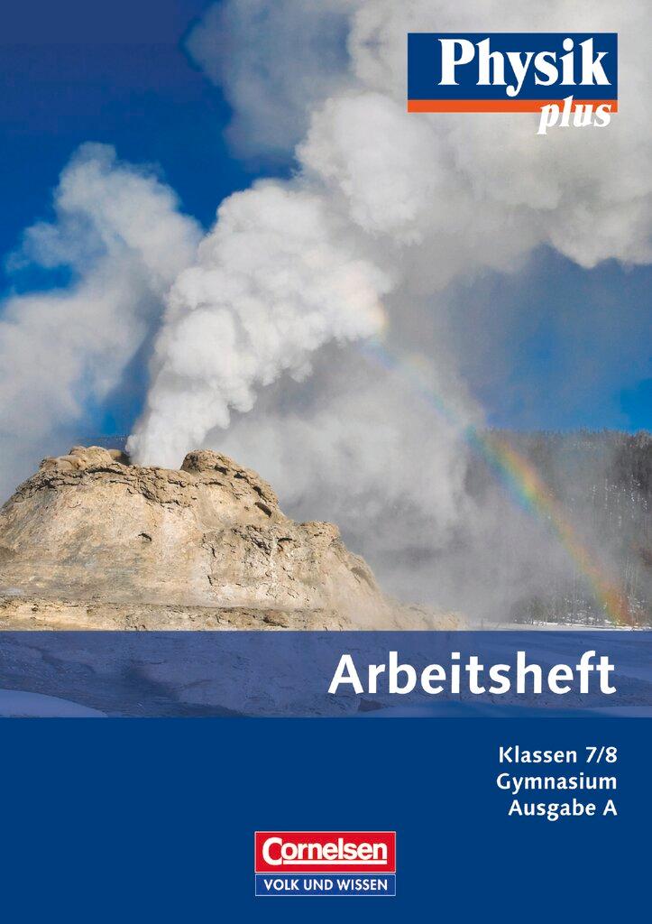 Cover: 9783060101009 | Physik plus Gymnasium. Ausgabe A 7./8. Schuljahr. Arbeitsheft | Buch