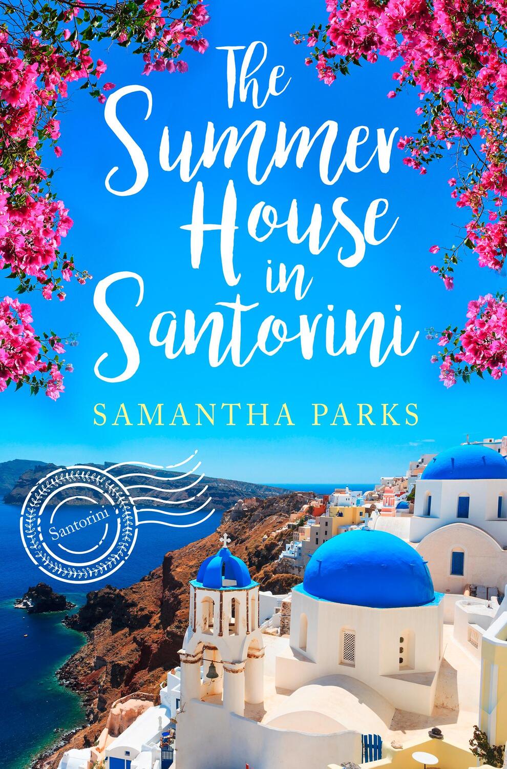 Cover: 9780008324452 | The Summer House in Santorini | Samantha Parks | Taschenbuch | 2019