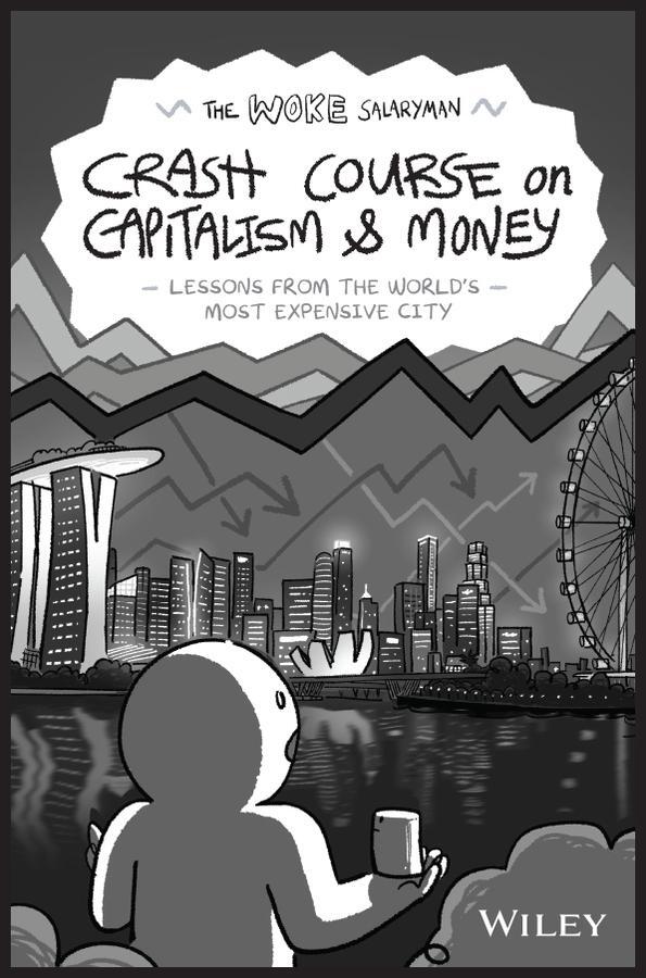 Cover: 9781394226528 | The Woke Salaryman Crash Course on Capitalism &amp; Money | Choon (u. a.)