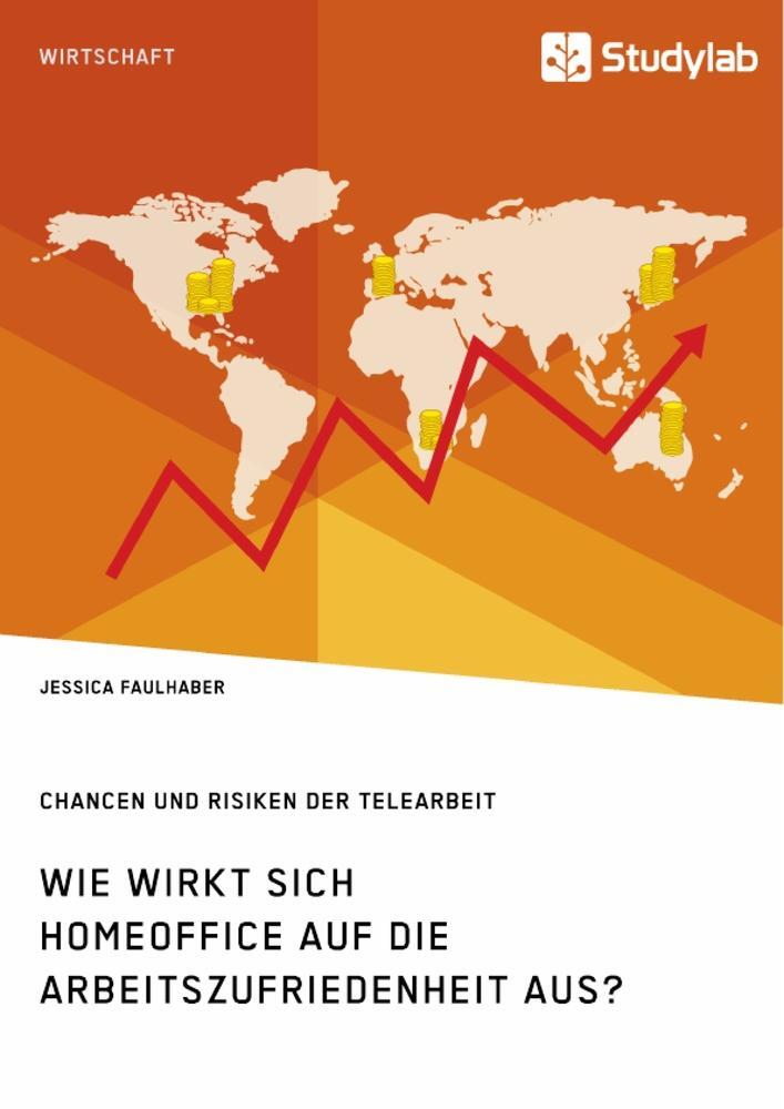 Cover: 9783960959786 | Wie wirkt sich Homeoffice auf die Arbeitszufriedenheit aus? Chancen...