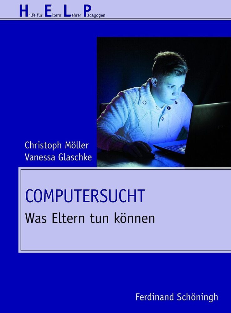 Cover: 9783506776839 | Computersucht | Was Eltern tun können | Vanessa Glaschke (u. a.)