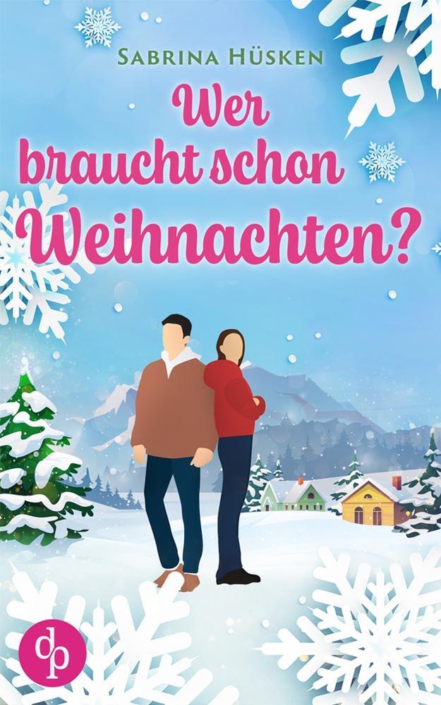 Cover: 9783987786051 | Wer braucht schon Weihnachten? | Sabrina Hüsken | Taschenbuch | 296 S.