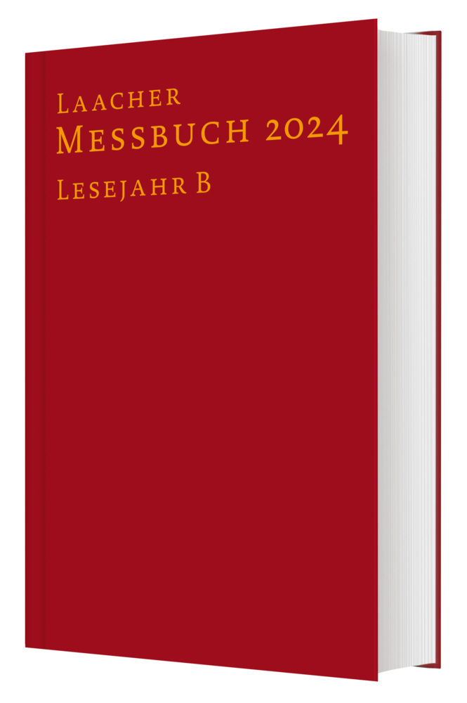 Cover: 9783460202498 | Laacher Messbuch LJ B 2024 | Verlag Katholisches Bibelwerk (u. a.)