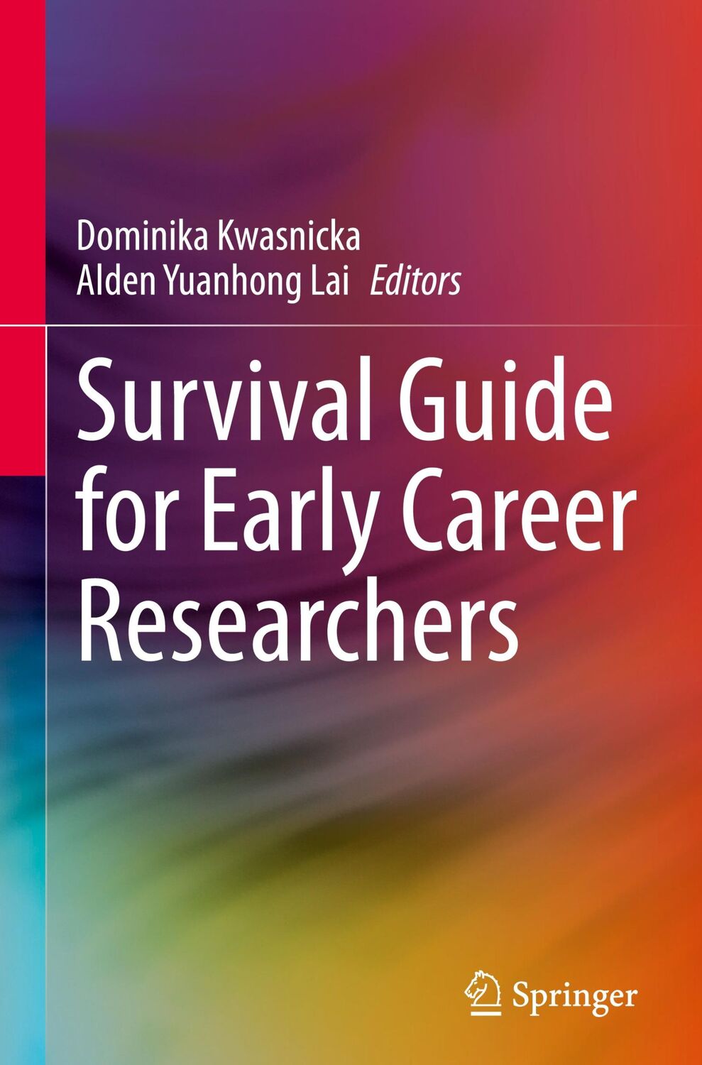 Cover: 9783031107535 | Survival Guide for Early Career Researchers | Lai (u. a.) | Buch | xxi