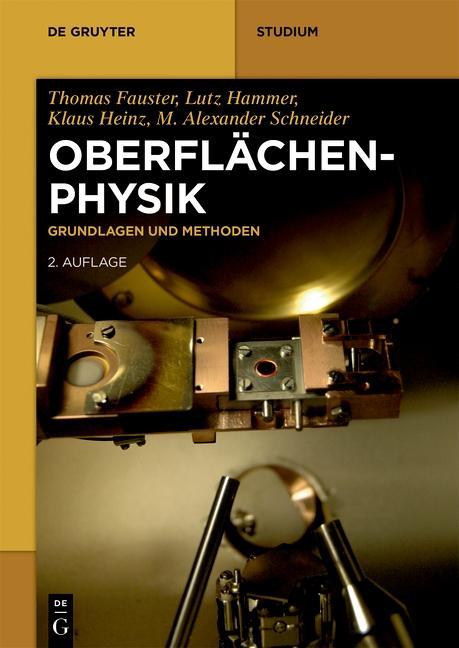 Cover: 9783110635898 | Oberflächenphysik | Grundlagen und Methoden, De Gruyter Studium | Buch