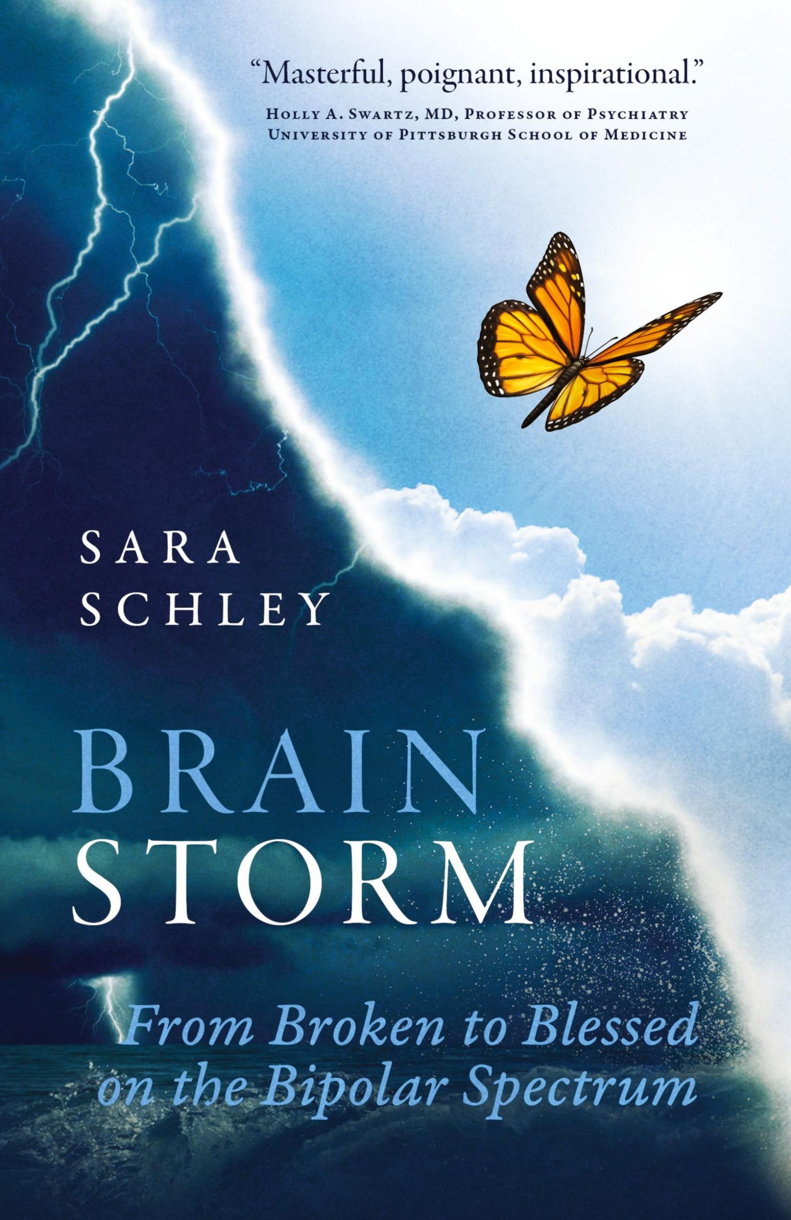 Cover: 9798985182804 | BrainStorm | From Broken to Blessed on the Bipolar Spectrum | Schley