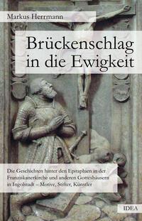 Cover: 9783988860033 | Brückenschlag in die Ewigkeit | Markus Herrmann | Taschenbuch | 254 S.