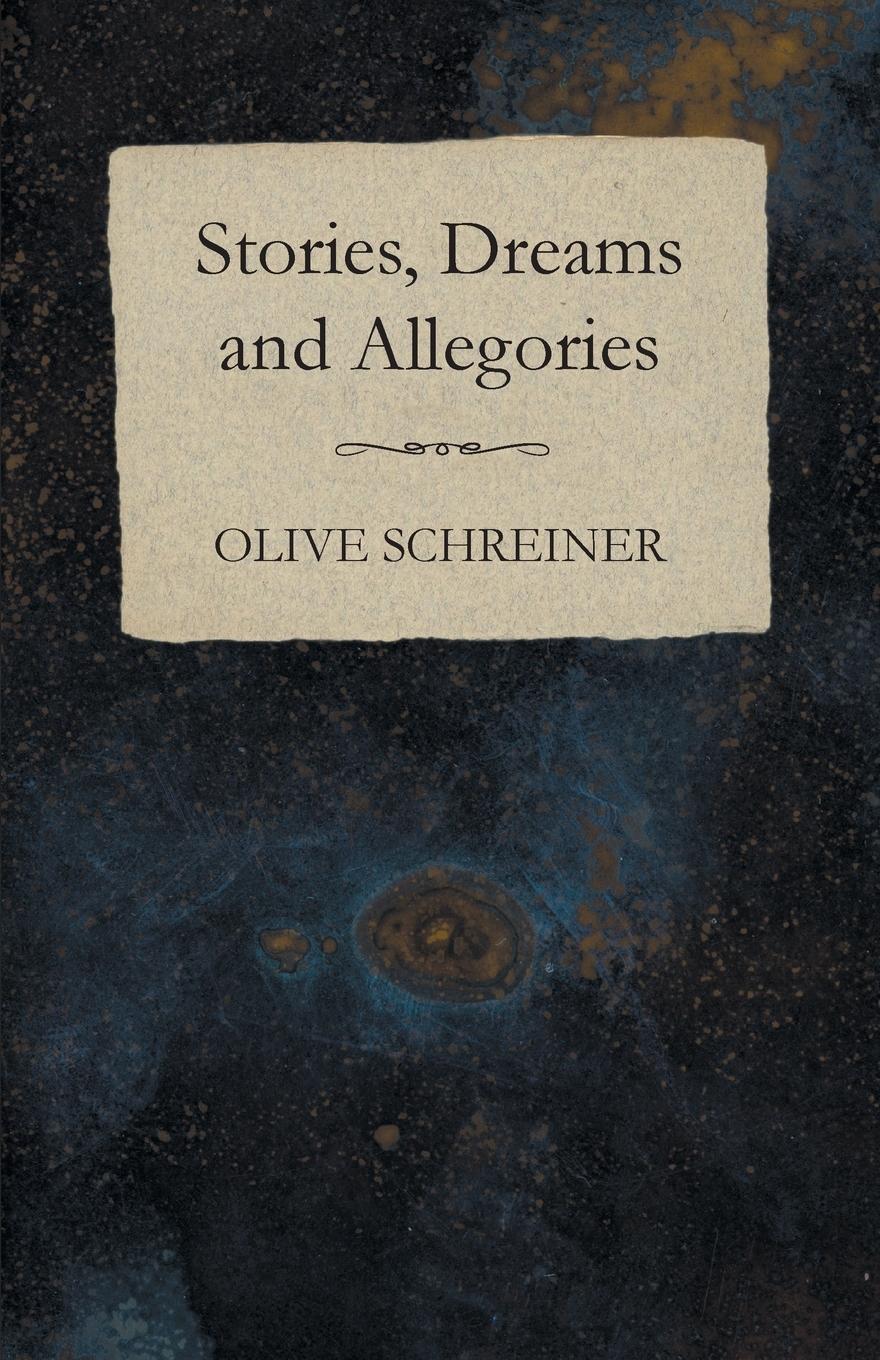 Cover: 9781473322424 | Stories, Dreams and Allegories | Olive Schreiner | Taschenbuch | 2014