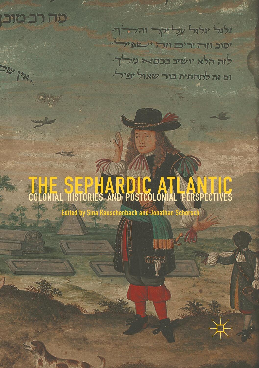 Cover: 9783030405397 | The Sephardic Atlantic | Jonathan Schorsch (u. a.) | Taschenbuch | vii