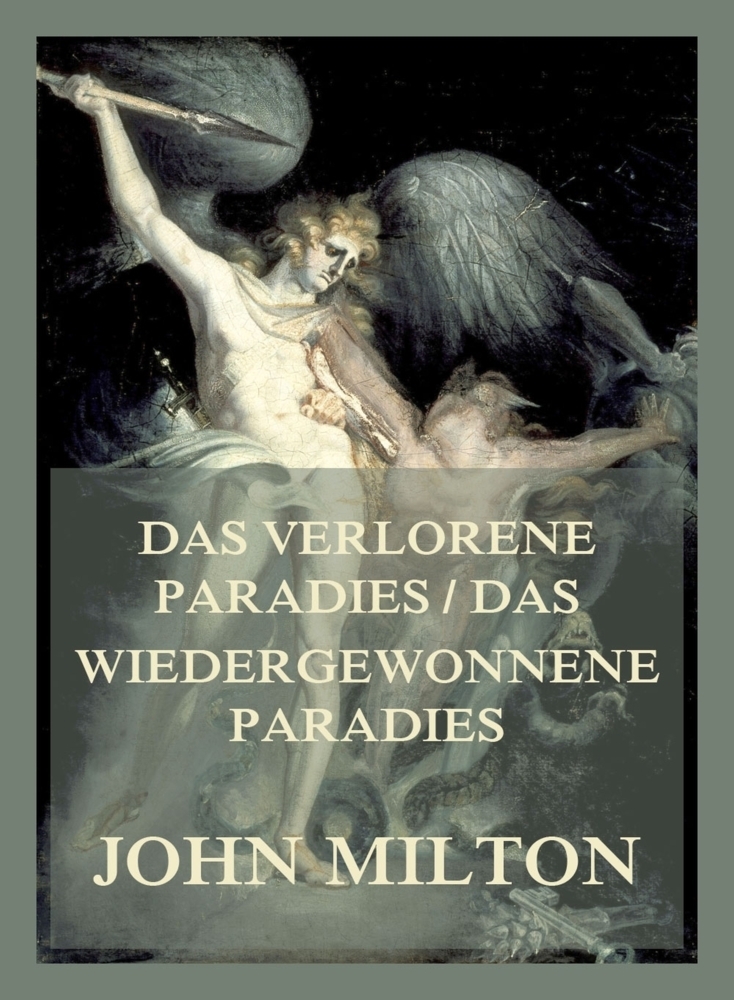 Cover: 9783988689054 | Das verlorene Paradies/Das wiedergewonnene Paradies | John Milton