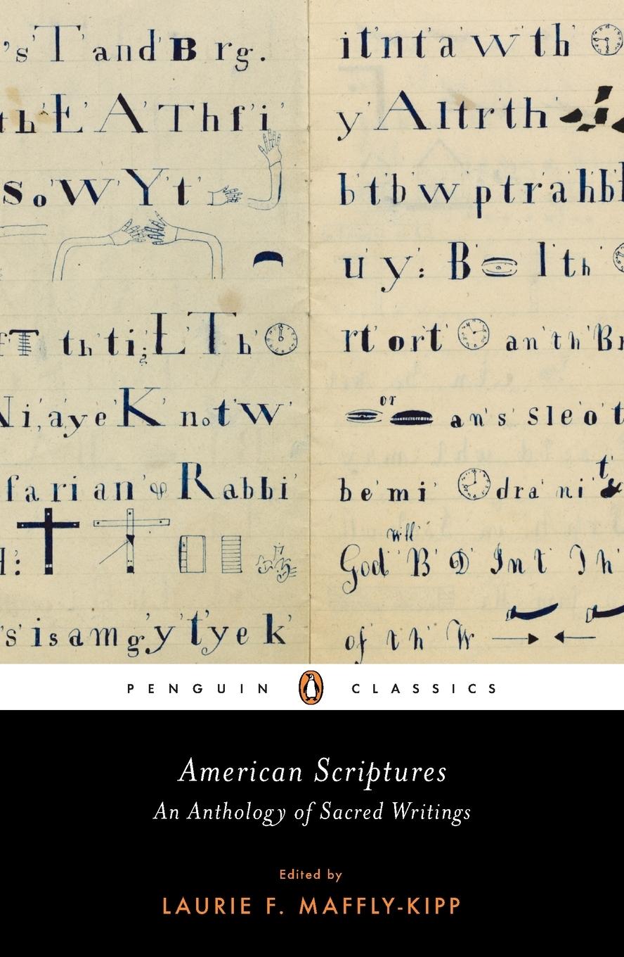 Cover: 9780143106197 | American Scriptures | An Anthology of Sacred Writings | Maffly-Kipp