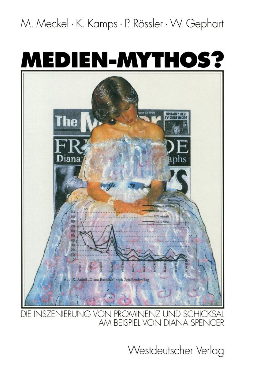 Cover: 9783531132914 | Medien-Mythos? | Miriam Meckel (u. a.) | Taschenbuch | 199 S. | 1999