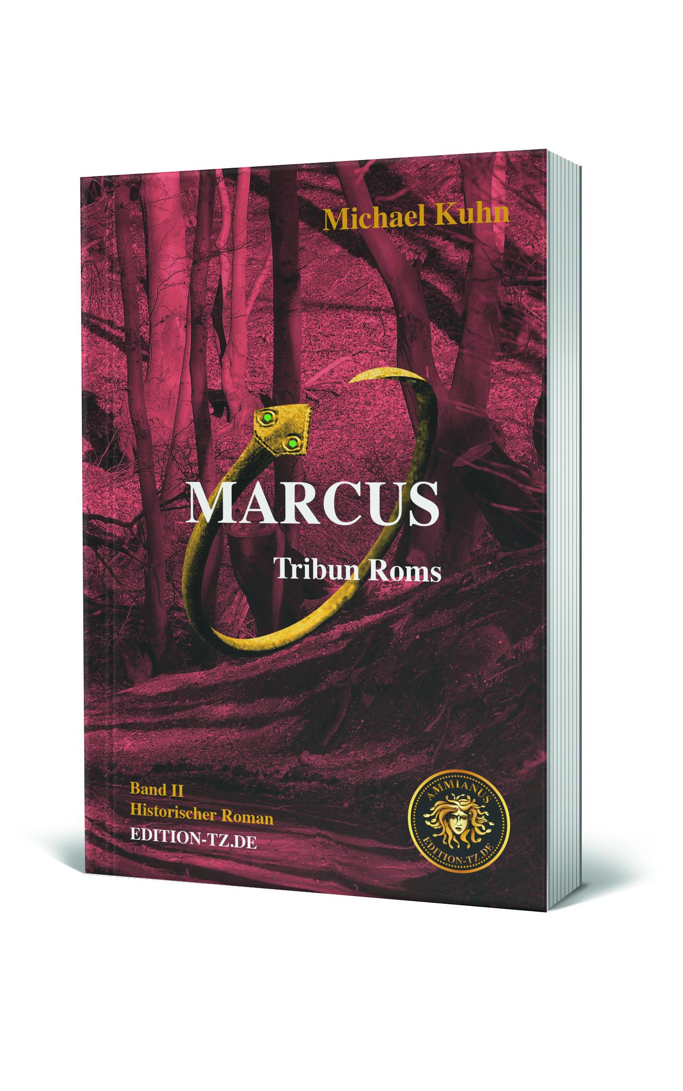 Cover: 9783960310488 | Marcus Band II | Tribun Roms | Michael Kuhn | Taschenbuch | 544 S.