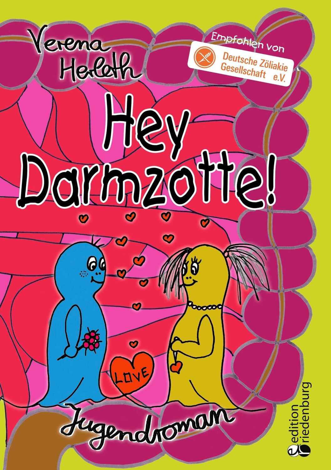 Cover: 9783903085749 | Hey Darmzotte! | Verena Herleth | Taschenbuch | Paperback | 160 S.