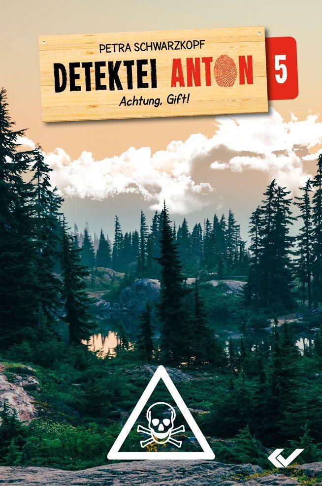 Cover: 9783863538873 | Detektei Anton: Achtung Gift! | Band 5 | Petra Schwarzkopf | Buch