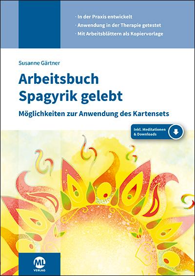 Cover: 9783964747822 | Arbeitsbuch Spagyrik gelebt | Susanne Gärtner | Taschenbuch | 92 S.