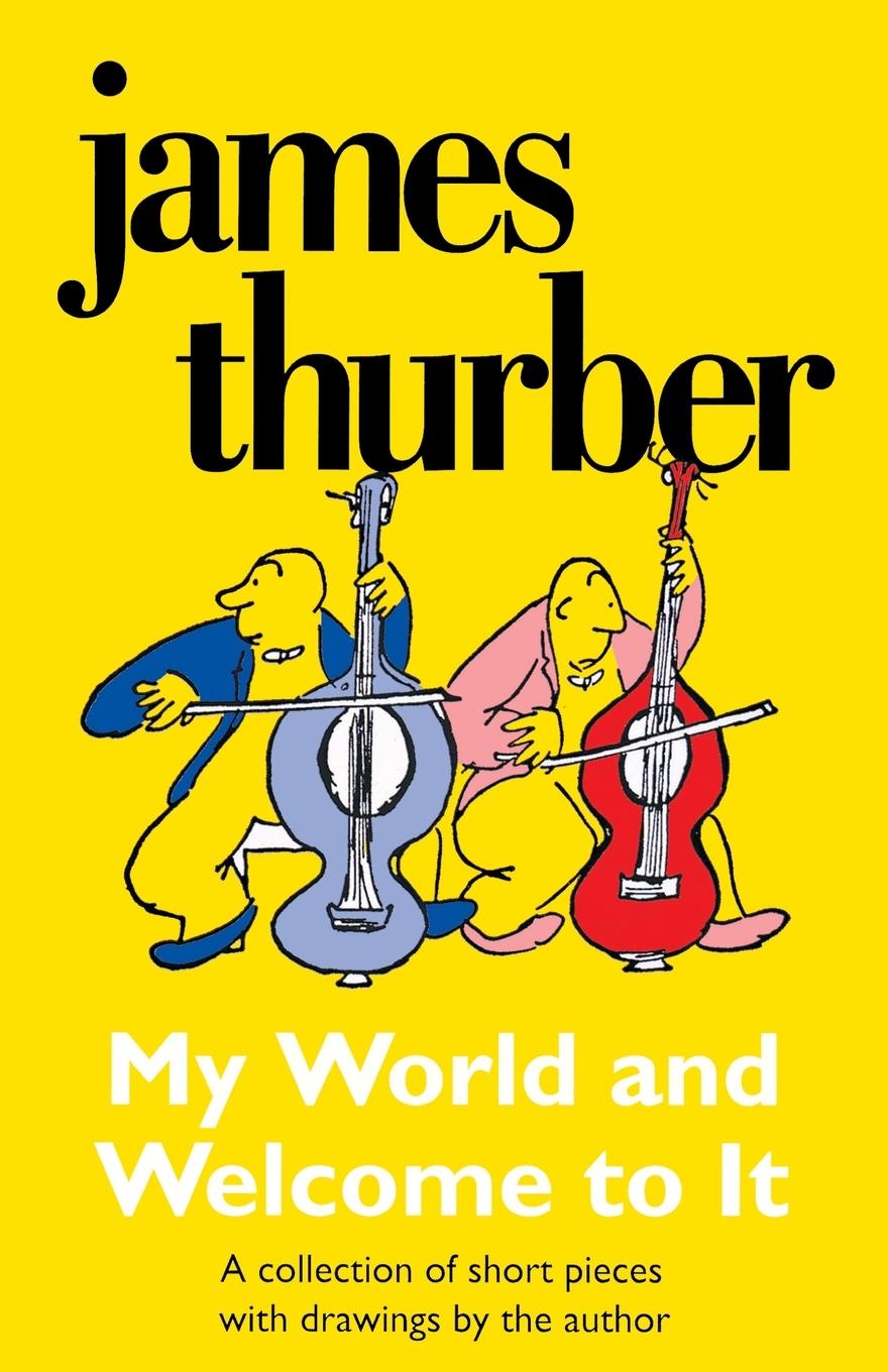 Cover: 9780156623445 | My World - And Welcome to It Pa | James Thurber (u. a.) | Taschenbuch