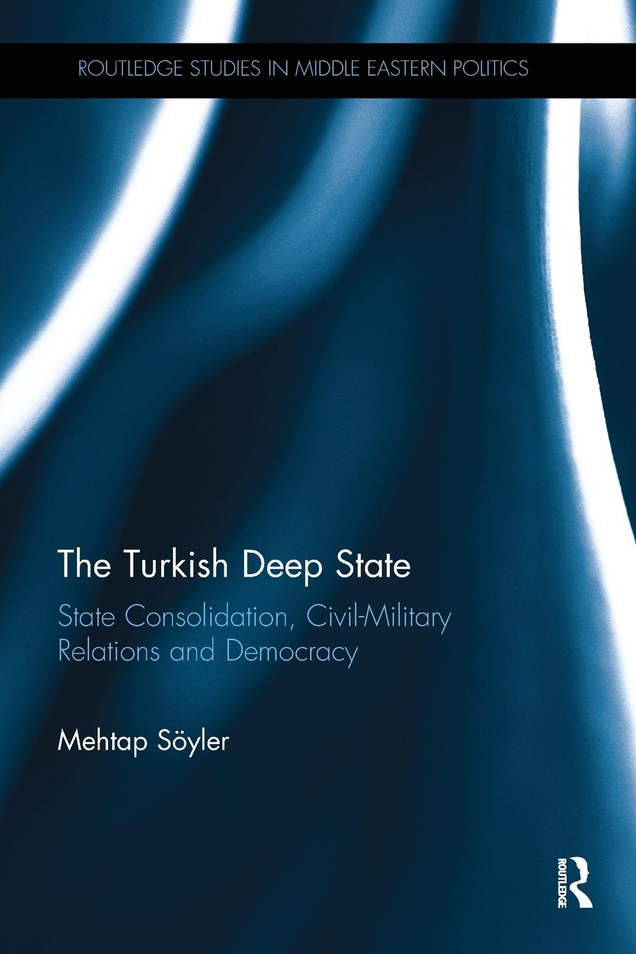 Cover: 9780815348894 | The Turkish Deep State | Mehtap Sooyler | Taschenbuch | Englisch