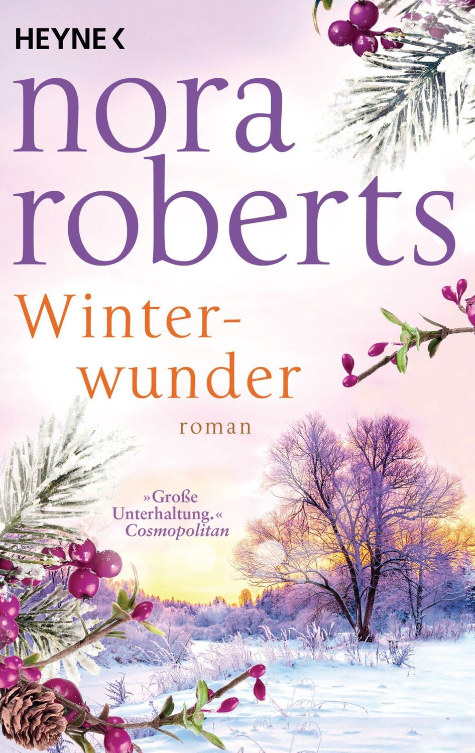 Cover: 9783453425958 | Winterwunder | Roman | Nora Roberts | Taschenbuch | 432 S. | Deutsch