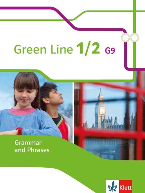 Cover: 9783128542041 | Green Line 1 + 2 G9. Grammar and Phrases 5. und 6. Klasse | Horner