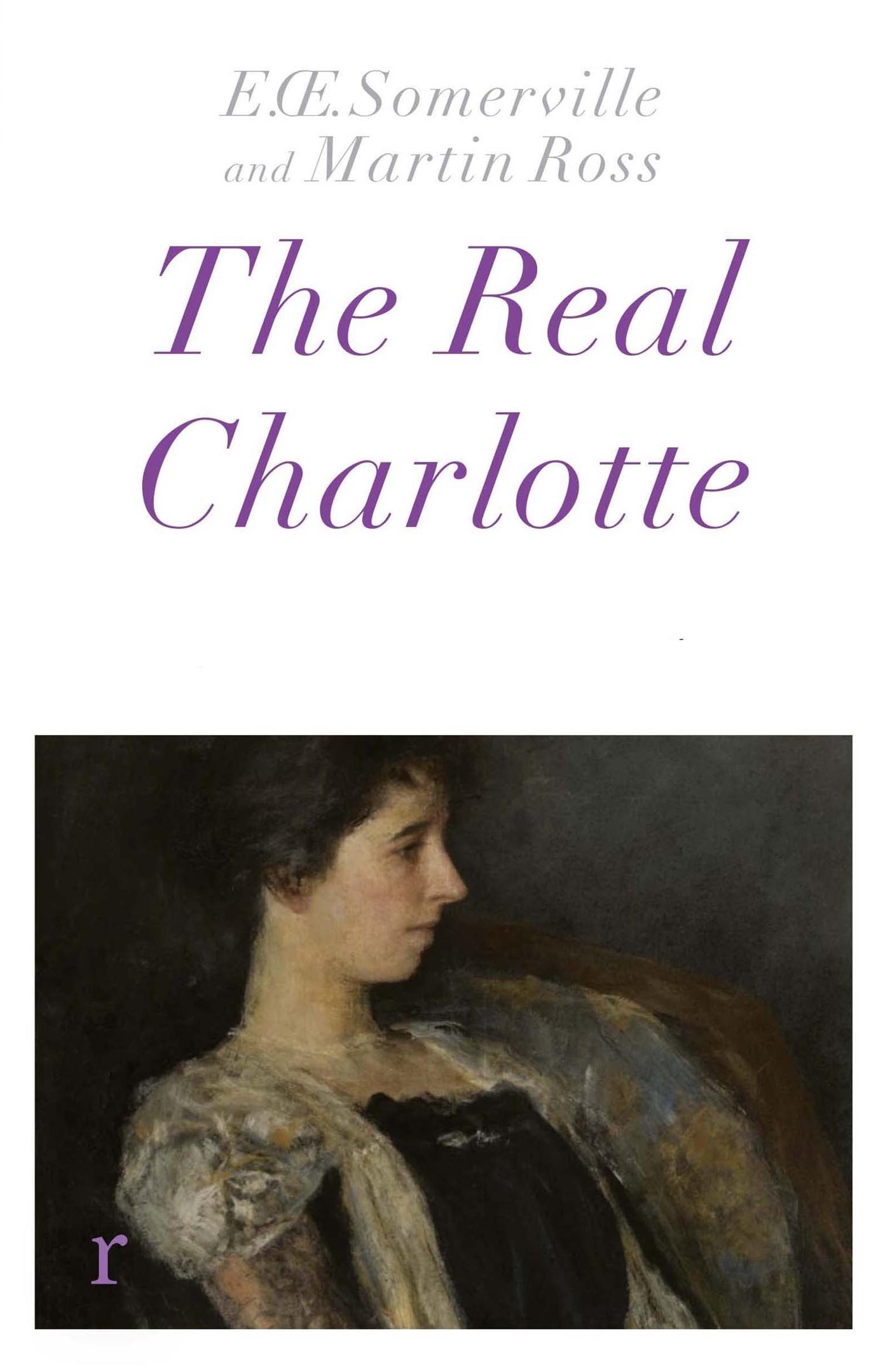 Cover: 9781529427882 | The Real Charlotte | Somerville &amp; Ross | Taschenbuch | Englisch | 2024