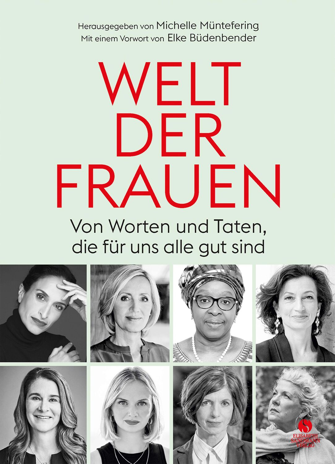 Cover: 9783945543931 | WELT DER FRAUEN | Von Worten und Taten, die für uns alle gut sind