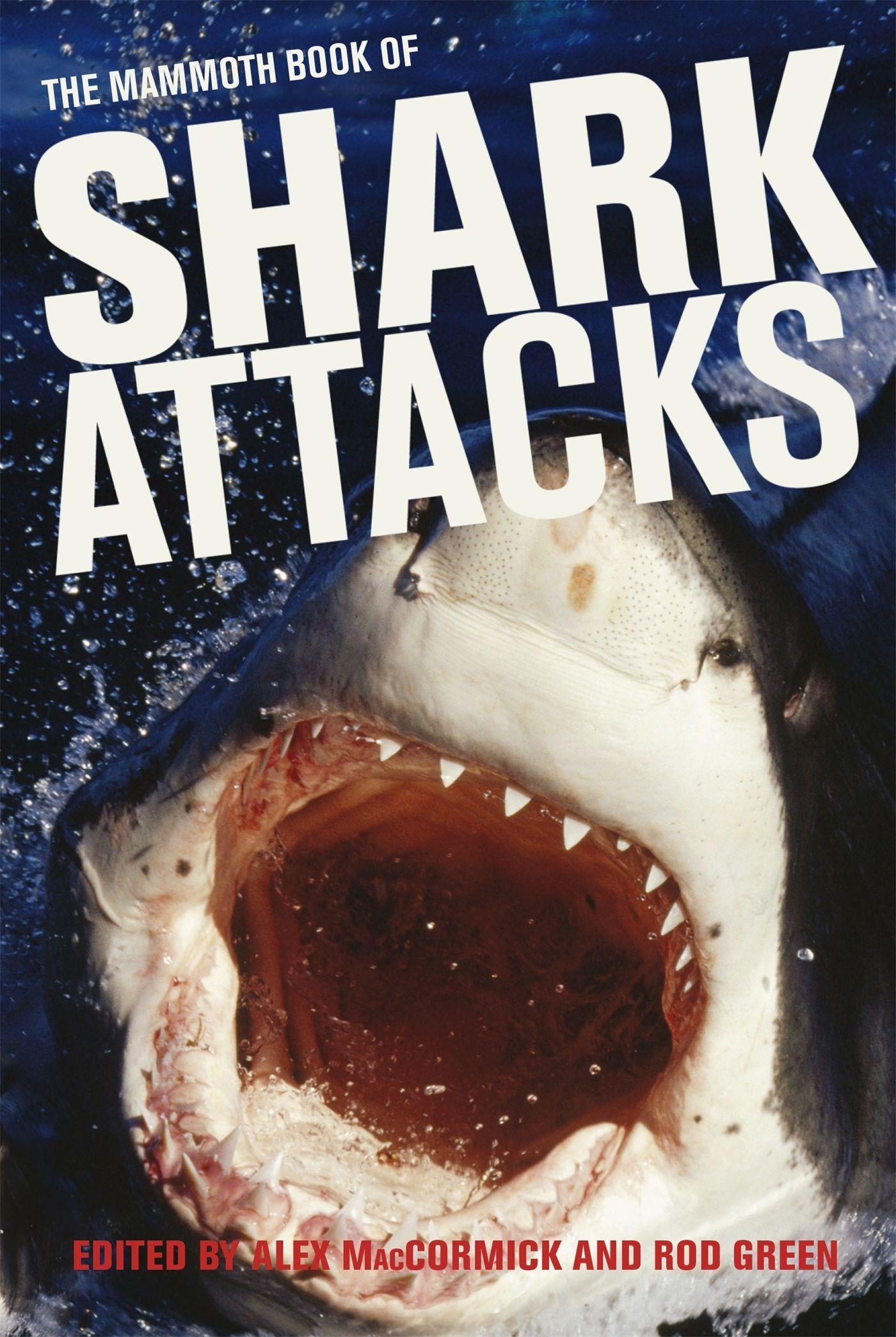 Cover: 9781472100290 | Mammoth Book of Shark Attacks, The | Alex MacCormick | Taschenbuch