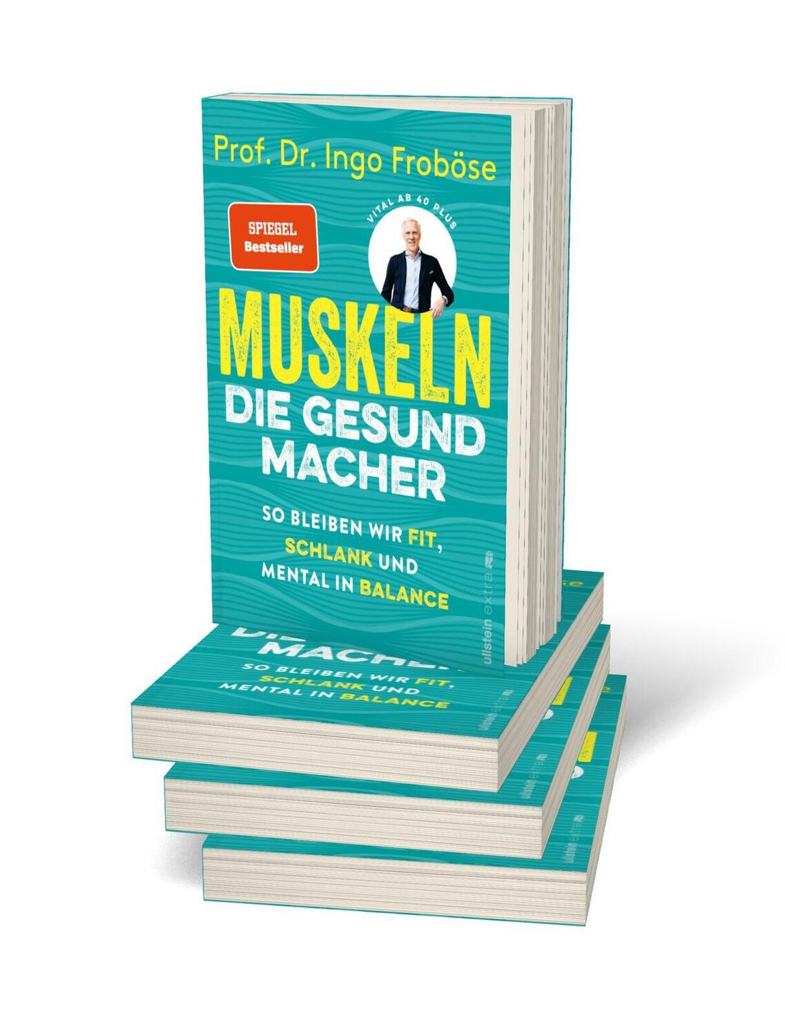 Bild: 9783864932205 | Muskeln - die Gesundmacher | Ingo Froböse | Taschenbuch | 320 S.