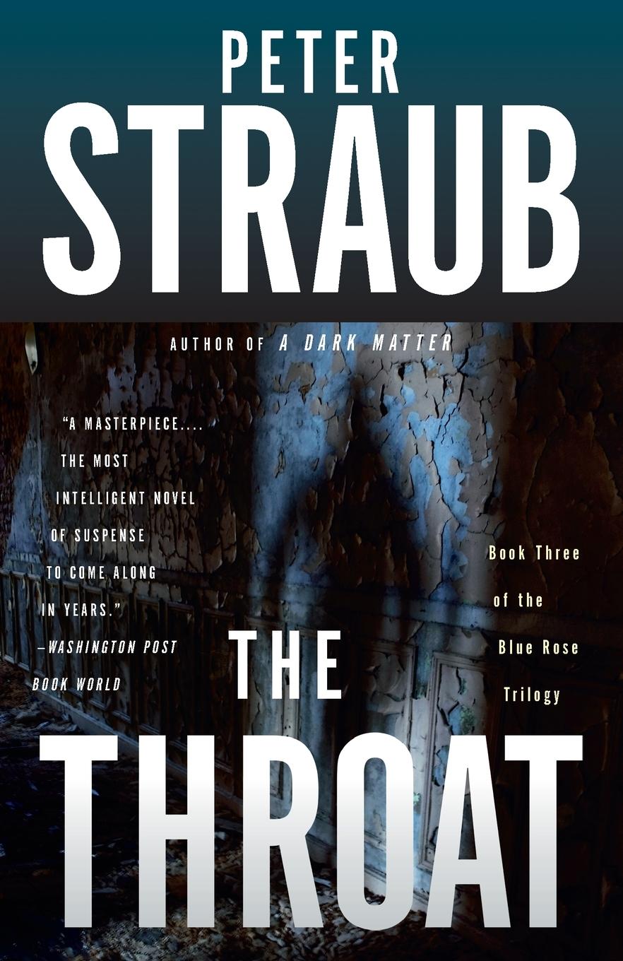 Cover: 9780307472236 | The Throat | Blue Rose Trilogy (3) | Peter Straub | Taschenbuch | 2010