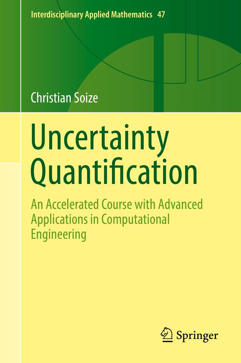 Cover: 9783319543383 | Uncertainty Quantification | Christian Soize | Buch | xxii | Englisch