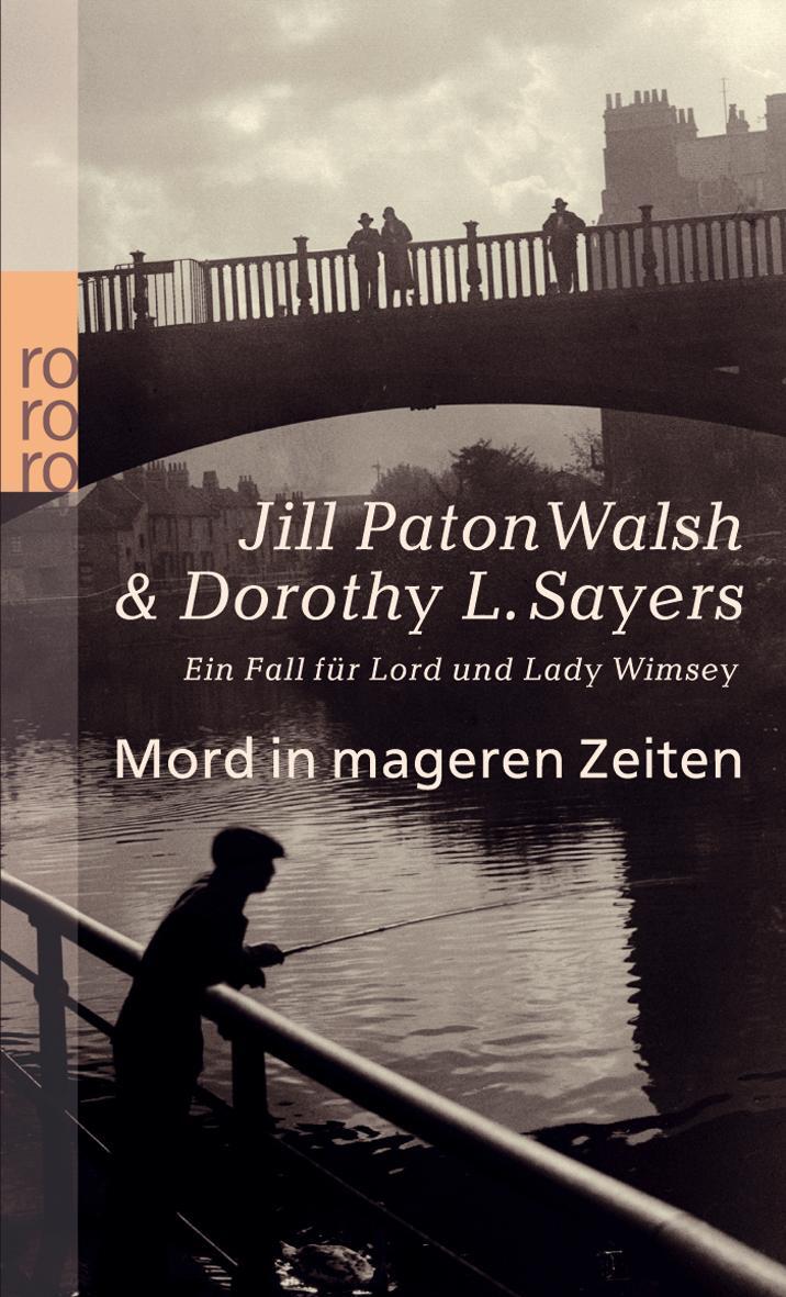 Cover: 9783499236174 | Mord in mageren Zeiten | Ein Fall für Lord und Lady Wimsey | Buch