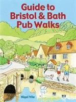 Cover: 9781846743481 | Guide to Bristol &amp; Bath Pub Walks | 20 Pub Walks | Nigel Vile | Buch