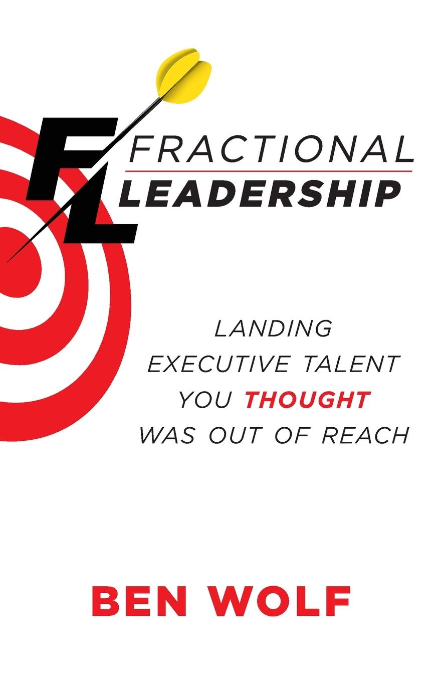 Cover: 9781544523590 | Fractional Leadership | Ben Wolf | Taschenbuch | Englisch | 2021