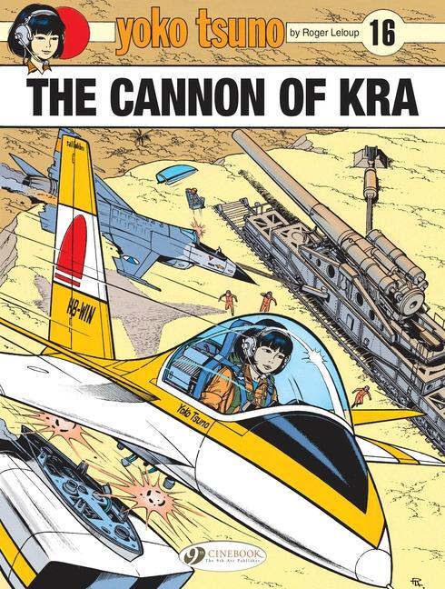 Cover: 9781800440197 | Yoko Tsuno Vol. 16: The Cannon of Kra | Roger Leloup | Taschenbuch