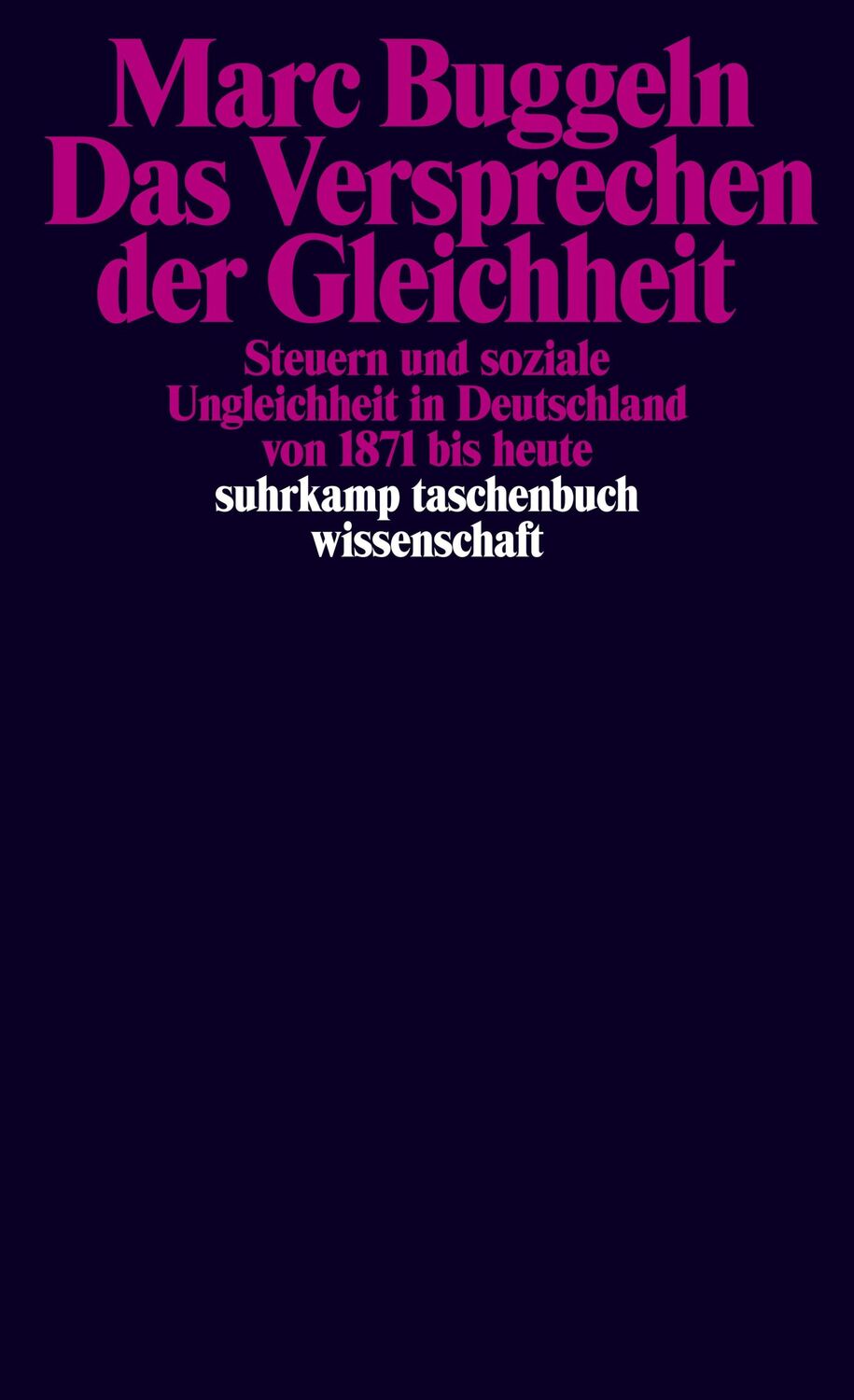 Cover: 9783518299388 | Das Versprechen der Gleichheit | Marc Buggeln | Taschenbuch | 1039 S.