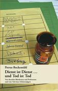 Cover: 9783833442360 | Dienst ist Dienst ... und Tod ist Tod | Petrus Bockemühl | Taschenbuch