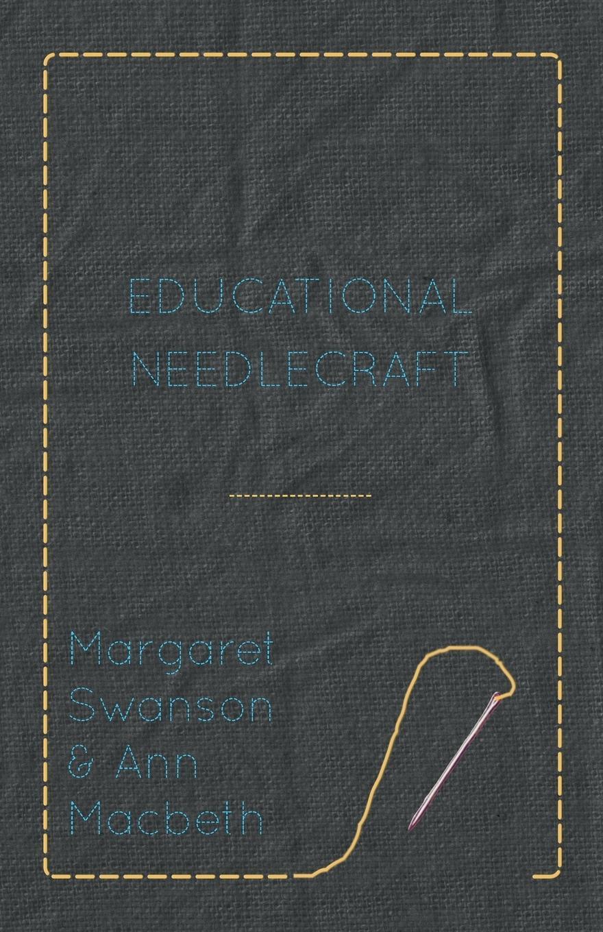 Cover: 9781473324480 | Educational Needlecraft | Margaret Swanson (u. a.) | Taschenbuch